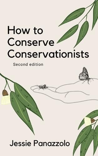 Cover image for How to Conserve Conservationists: 2nd Edition