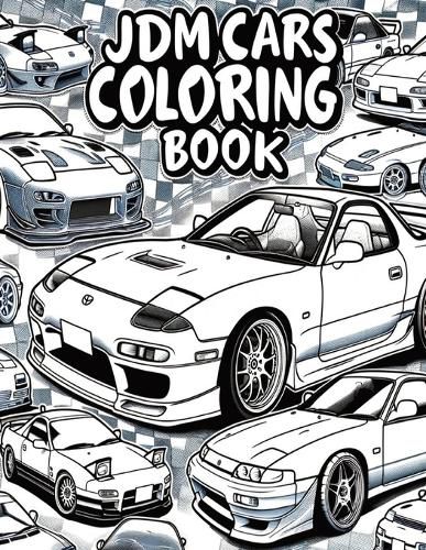 Cover image for JDM Legends Japanese Cars Coloring Book for Car Lovers