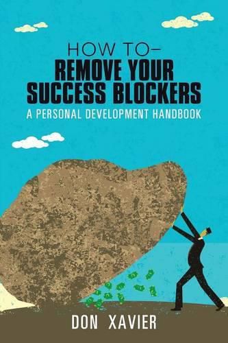 Cover image for how to - Remove Your Success Blockers