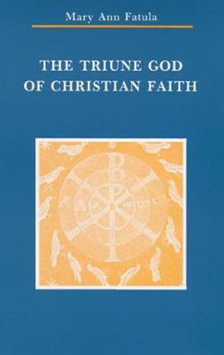 Cover image for The Triune God of Christian Faith