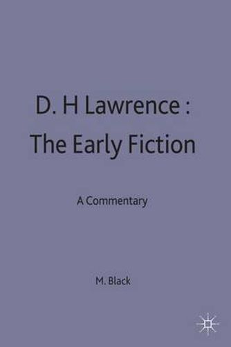 D.H.Lawrence: The Early Fiction: A Commentary