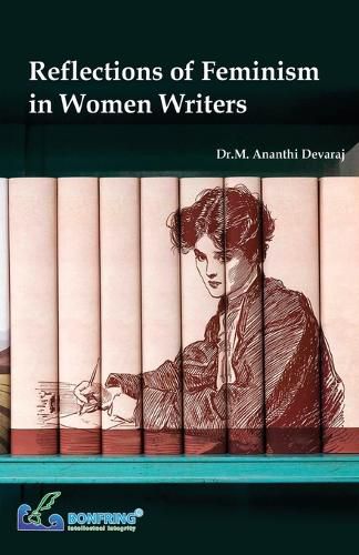 Cover image for Reflections of Feminism in Women Writers