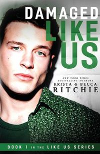 Cover image for Damaged Like Us