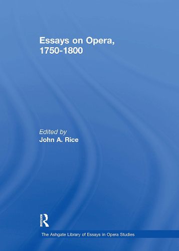 Essays on Opera, 1750-1800