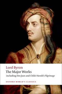 Cover image for Lord Byron - The Major Works