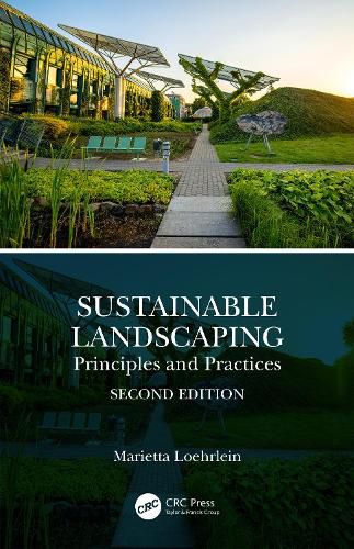 Sustainable Landscaping: Principles and Practices