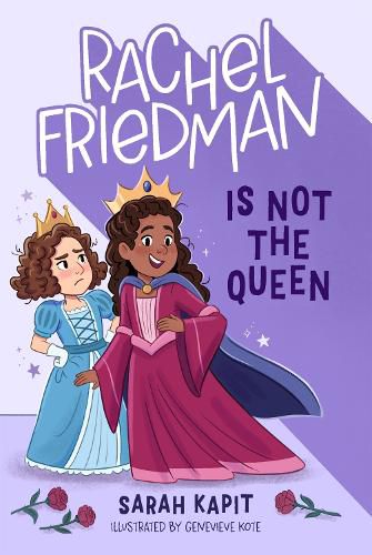 Cover image for Rachel Friedman Is Not the Queen