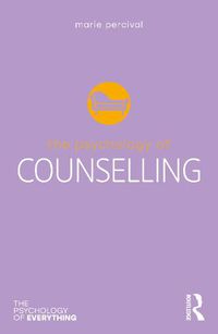 Cover image for The Psychology of Counselling