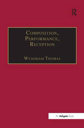 Cover image for Composition, Performance, Reception: Studies in the Creative Process in Music