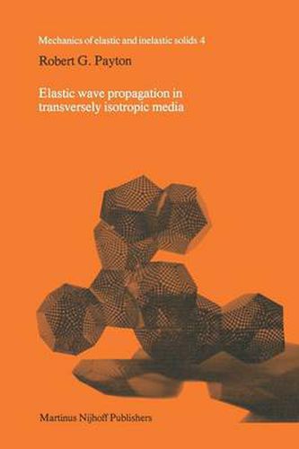Cover image for Elastic wave propagation in transversely isotropic media