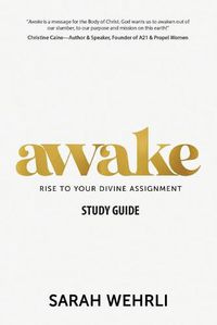 Cover image for Awake - Study Guide: Rise to Your Divine Assignment