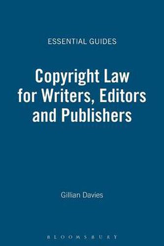 Cover image for Copyright Law for Writers, Editors and Publishers