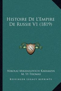 Cover image for Histoire de L'Empire de Russie V1 (1819)