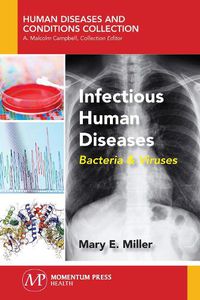 Cover image for Infectious Human Diseases: Bacteria & Viruses