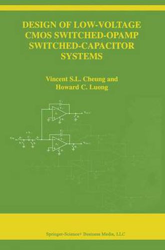 Cover image for Design of Low-Voltage CMOS Switched-Opamp Switched-Capacitor Systems