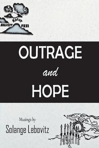 Outrage and Hope