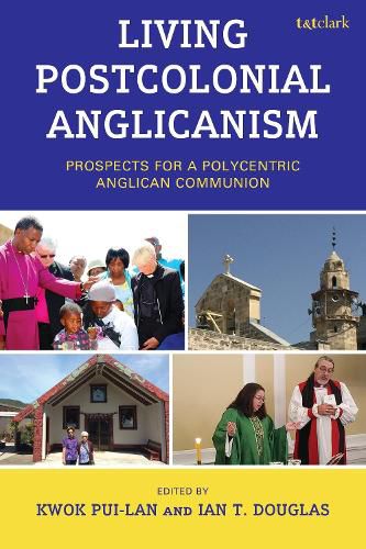 Cover image for Living Postcolonial Anglicanism