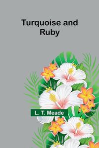 Cover image for Turquoise and Ruby