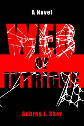 Cover image for Web Of Intrigue: A Novel