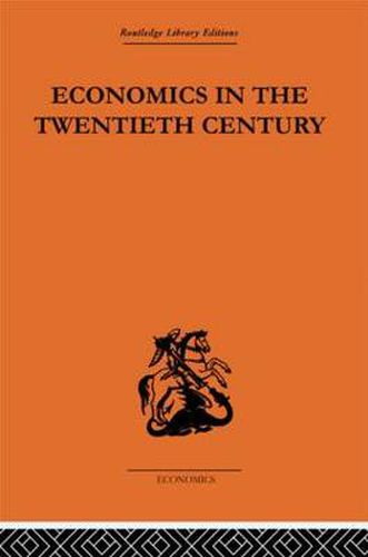 Cover image for Economics in the Twentieth Century: The History of its International Development