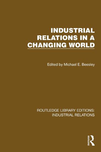 Industrial Relations in a Changing World