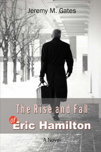 Cover image for The Rise and Fall of Eric Hamilton