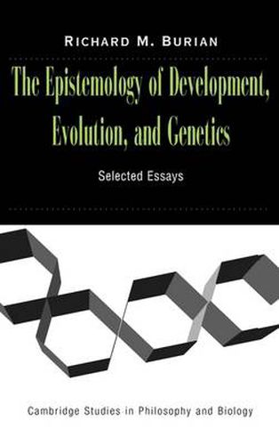 Cover image for The Epistemology of Development, Evolution, and Genetics