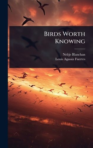 Cover image for Birds Worth Knowing