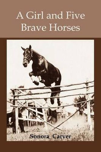 Cover image for A Girl and Five Brave Horses