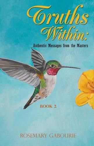 Cover image for Truths Within: Authentic Messages from the Masters Book 2