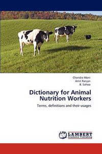 Cover image for Dictionary for Animal Nutrition Workers