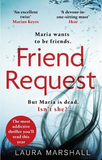 Cover image for Friend Request: The most addictive psychological thriller you'll read this year