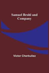 Cover image for Samuel Brohl and Company