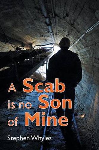 Cover image for A Scab Is No Son of Mine