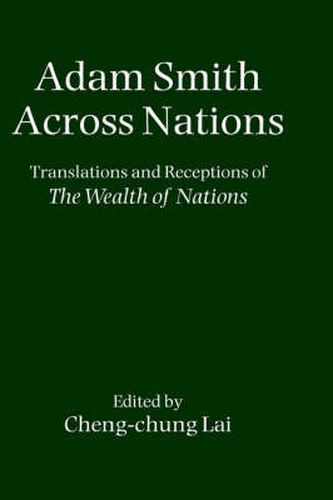 Adam Smith Across Nations: Translations and Receptions of the  Wealth of Nations