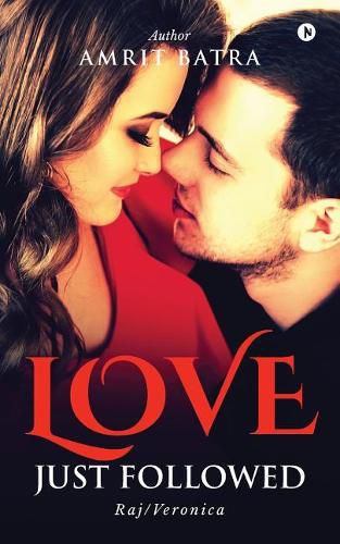 Cover image for Love Just Followed: Raj/Veronica