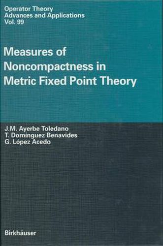 Cover image for Measures of Noncompactness in Metric Fixed Point Theory