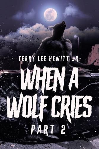 Cover image for When a Wolf Cries: Part 2