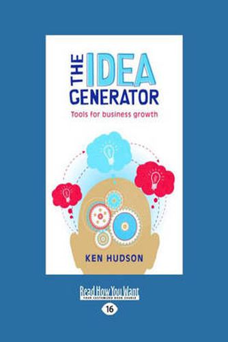 Cover image for The Idea Generator: Tools for Business Growth