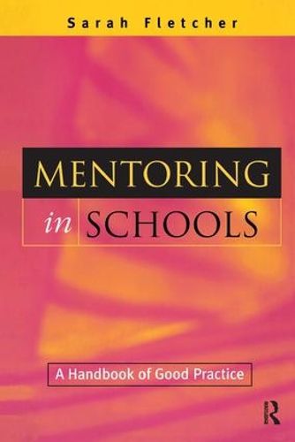 Cover image for Mentoring in Schools: A Handbook of Good Practice