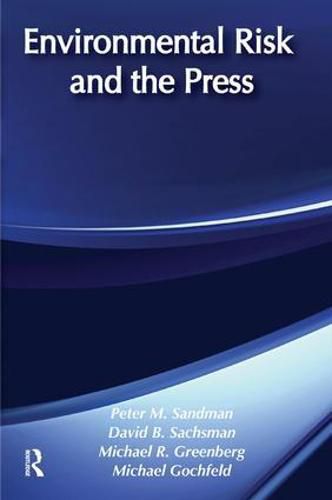 Cover image for Environmental Risk and the Press