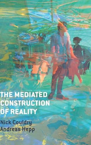 Cover image for The Mediated Construction of Reality