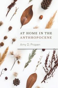 Cover image for At Home in the Anthropocene