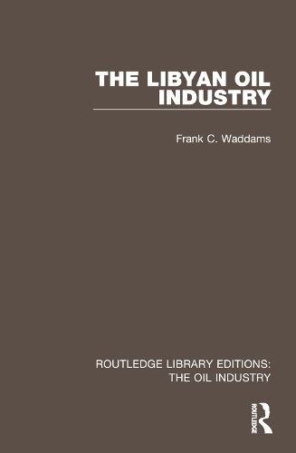 Cover image for The Libyan Oil Industry