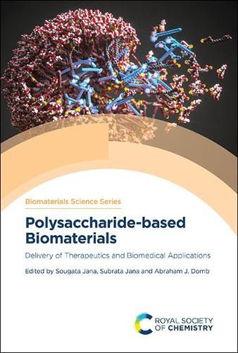 Cover image for Polysaccharide-based Biomaterials: Delivery of Therapeutics and Biomedical Applications