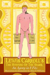 Cover image for Lewis Carroll's The Hunting Of The Snark: An Agony in 8 Fits
