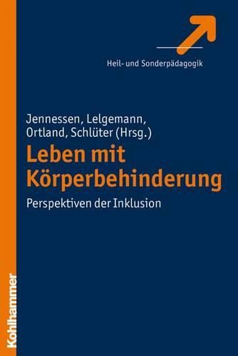 Cover image for Leben Mit Korperbehinderung: Perspektiven Der Inklusion