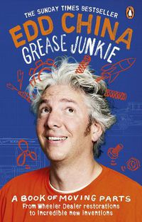 Cover image for Grease Junkie: A book of moving parts