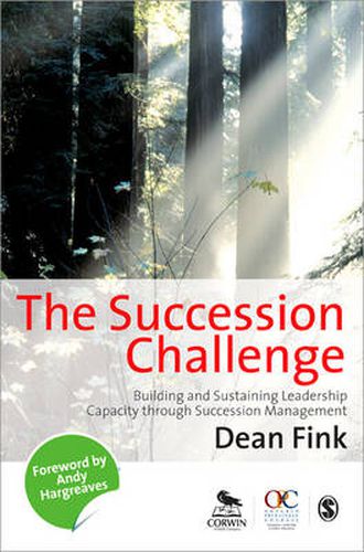 Cover image for The Succession Challenge: Building and Sustaining Leadership Capacity Through Succession Management