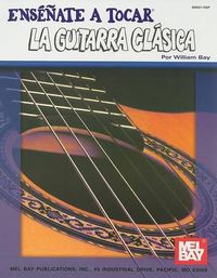 Cover image for Ensenate A Tocar la Guitarra Clasica